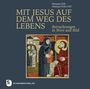 Hermann Fink: Mit Jesus auf dem Weg des Lebens, Buch
