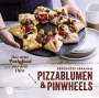 Bérengère Abraham: Pizzablumen und Pinwheels, Buch