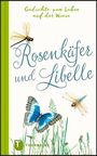 : Rosenkäfer und Libelle, Buch