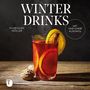 Hildegard Möller: Winterdrinks mit und ohne Alkohol, Buch
