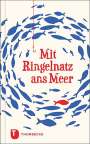 Joachim Ringelnatz: Mit Ringelnatz ans Meer, Buch