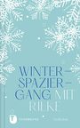 Winterspaziergang mit Rilke, Buch