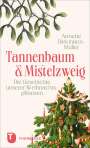 Annette Diekmann-Müller: Tannenbaum und Mistelzweig, Buch