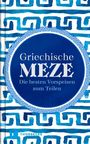 Text: "Griechische MEZE. Die besten Vorspeisen zum Teilen." Illustration mit blau-weißem, griechischem Muster.