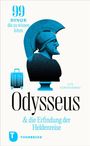 "99 Dinge die zu wissen lohnt, Uta Korzeniewski, Odysseus & die Erfindung der Heldenreise, Thorbecke." Büste eines Kriegers.