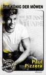 Paul Pizzera: Der König der Möwen, Buch