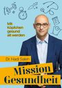 Hadi Saleh: Mission Gesundheit, Buch