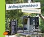 Marie-Pierre Dubois Petroff: Lieblingsgartenhäuser, Buch