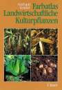 Gerhard Geisler: Farbatlas Landwirtschaftliche Kulturpflanzen, Buch