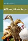 Marie-Theres Estermann: Hühner, Gänse, Enten, Buch