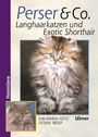 Eva-Maria Götz: Perser und Co. Langhaarkatzen und Exotic Shorthair, Buch