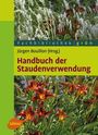 Jürgen Bouillon: Handbuch der Staudenverwendung, Buch