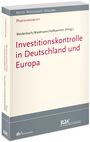 : Investitionskontrolle in Deutschland und Europa, Buch