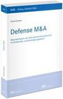 "Defense M&A" von Daniel Graewe, über Unternehmens­transaktionen im Sicherheits- und Verteidigungssektor. Weiße Buchcover.
