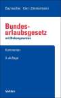 Frank Bayreuther: BUrlG - Bundesurlaubsgesetz mit Nebengesetzen, Buch