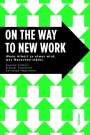 Swantje Allmers: On the Way to New Work, Buch