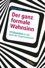 Stefan Kühl: Der ganz formale Wahnsinn, Buch