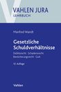 Manfred Wandt: Gesetzliche Schuldverhältnisse, Buch