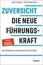 Vera Starker: Zuversicht - die neue FührungsKRAFT, Buch