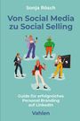 Sonja Rösch: Von Social Media zu Social Selling, Buch