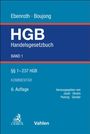 Titel: HGB Handelsgesetzbuch, Band 1. Paragraphen: §§ 1–237 HGB, Kommentar, 6. Auflage. Herausgegeben von Joost, Strohn, Poelzig, Sander.