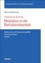 Marcus Bauckmann: Mediation in der Betriebsratsarbeit, Buch