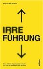 Stefan Hölscher: Irre/Führung, Buch