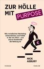 Nick Asbury: Zur Hölle mit Purpose, Buch