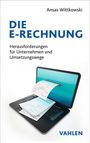 Oben rechts "Ansas Wittkowski", Titel: "DIE E-RECHNUNG". Illustration: Laptop mit Rechnungen. Unten "VAHLEN".