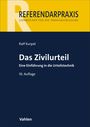„Das Zivilurteil: Eine Einführung in die Urteilstechnik“, 10. Auflage, Ralf Kurpat, Referendarpraxis. Gelber Hintergrund oben.