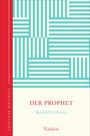 "DER PROPHET, Kahlil Gibran, Vahlen" in roter und türkisener Schrift auf hellem Hintergrund, mit roten und türkisfarbenen Streifen.