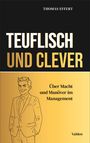 Titel: "Teuflisch und Clever". Untertitel: "Über Macht und Manöver im Management". Illustration: Mann im Anzug.