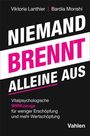 "NIEMAND BRENNT ALLEINE AUS", Autoren: Viktoria Lanthier, Bardia Monshi. Schwarzweißes Cover mit pinken Akzenten.