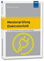 Michael Franke: Meisterprüfung Elektrotechnik, Buch