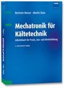 Bertram Hense: Mechatronik für Kältetechnik, Buch
