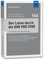 Siegfried Rudnik: Der Lotse durch die DIN VDE 0100, Buch