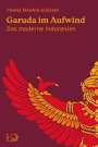 Franz Magnis-Suseno: Garuda im Aufwind, Buch