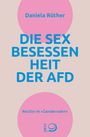 Daniela Rüther: Die Sex-Besessenheit der AfD, Buch