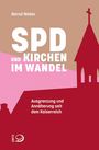 Bernd Weber: SPD und Kirchen im Wandel, Buch