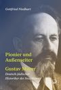 Gottfried Niedhart: Pionier und Außenseiter Gustav Mayer, Buch