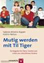 Sabine Ahrens-Eipper: Mutig werden mit Til Tiger, Buch