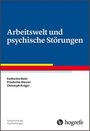 Katharina Bode: Arbeitswelt und psychische Störungen, Buch
