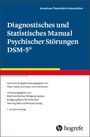 American Psychiatric Association: Diagnostisches und Statistisches Manual Psychischer Störungen DSM-5®, Buch