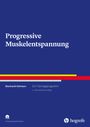 Eberhardt Hofmann: Progressive Muskelentspannung, Buch