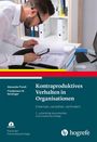 Alexander Pundt: Kontraproduktives Verhalten in Organisationen, Buch