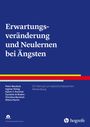 Peter Neudeck: Erwartungsveränderung und Neulernen bei Ängsten, Buch