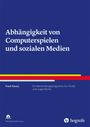 "Abhängigkeit von Computerspielen und sozialen Medien" von Frank Paulus, therapeutisches Programm, blaues Layout, hogrefe-Logo.