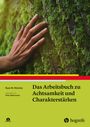 Ryan M. Niemiec: Das MBSP-Arbeitsbuch zu Achtsamkeit und Charakterstärken, Buch