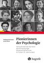 Wolfgang Schneider: Pionierinnen der Psychologie, Buch