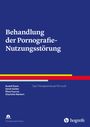 Rudolf Stark: Behandlung der Pornografie-Nutzungsstörung, Buch